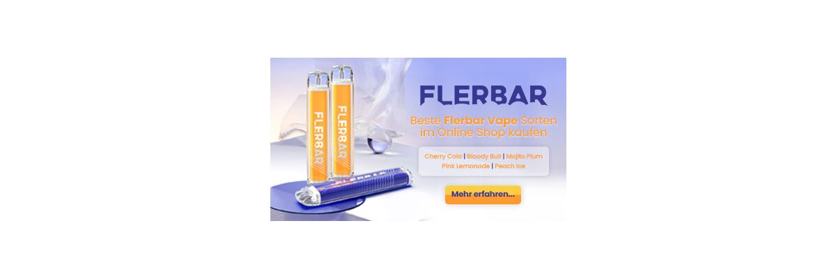 Beste Flerbar Vape Sorten im Online Shop kaufen - Flerbar Vape alle Sorten günstig kaufen online
