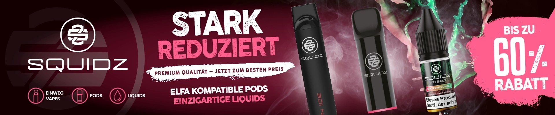 SQUIDZ Einweg Vapes, Pods und Liquids bis zu 60% reduziert.